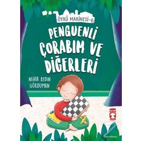 Penguenli Çorabım Ve Diğerleri - Nehir Aydın Gökduman