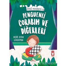 Penguenli Çorabım Ve Diğerleri - Nehir Aydın Gökduman