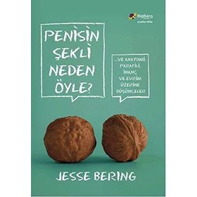 Penisin Şekli Neden Öyle? - Jesse Bering