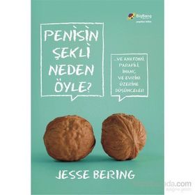 Penisin Şekli Neden Öyle? - Jesse Bering