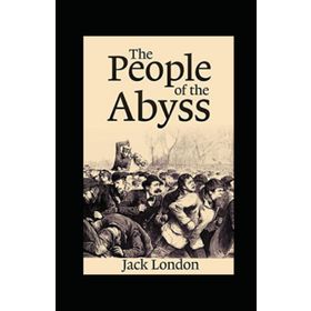 People Of The Abyss - Jack London