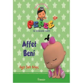 Pepee ile Öyküler Serisi - Affet Beni - Ayşe Şule Bilgiç