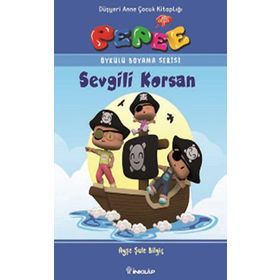 Pepee Sevgili Korsan - Ayşe Şule Bilgiç