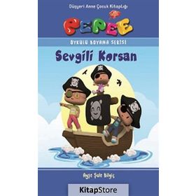 Pepee Sevgili Korsan - Ayşe Şule Bilgiç