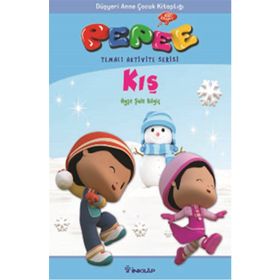 Pepee Temalı Aktivite Serisi - Kış - Ayşe Şule Bilgiç