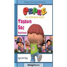 Pepee Yaşasın Saç Kestirmek - Ayşe Şule Bilgiç