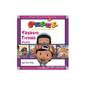 Pepee - Yaşasın Tırnak Kesmek - Ayşe Şule Bilgiç