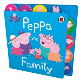 Peppa and Family - Peppa Pig