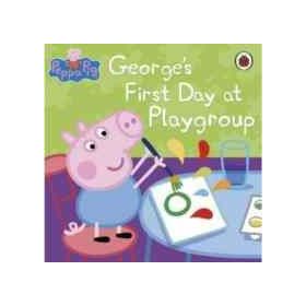 Peppa Pig: George's First Day At Playgroup