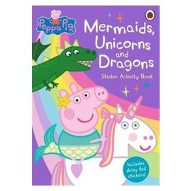 Peppa Pig: Mermaids Unicorns And Dragons