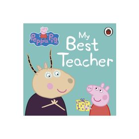 Peppa Pig: My Best Teacher