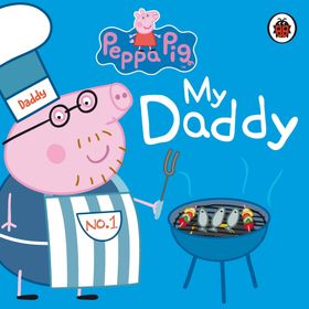 Peppa Pig: My Daddy - Peppa Pig Yayınları