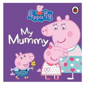 Peppa Pig My Mummy - Ladybird