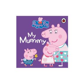 Peppa Pig My Mummy - Ladybird