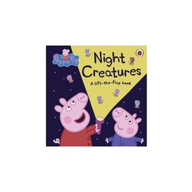 Peppa Pig: Night Creatures Lift the Flap Book