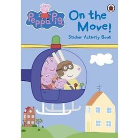 Peppa Pig On The Move Sticker Activity Book