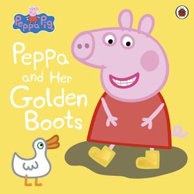 Peppa Pig: Peppa And Her Golden Boots - Peppa Pig Yayınları