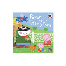 Peppa Pig: Peppa At The Petting Farm - Ladybird