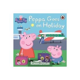 Peppa Pig: Peppa Goes On Holiday