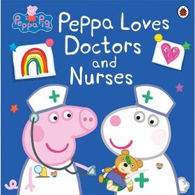 Peppa Pig: Peppa Loves Doctors And Nurse - Ladybird