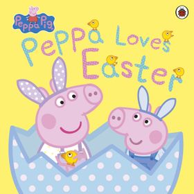 Peppa Pig : Peppa Loves Easter - Ladybird