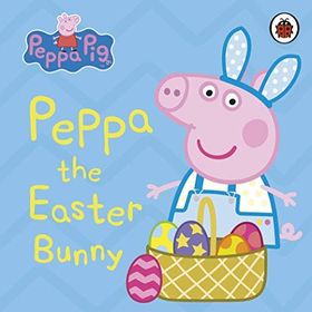Peppa Pig: Peppa the Easter Bunny Kitap