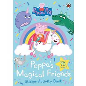 Peppa Pig: Peppa's Magical Friends Sticker Activity - Peppa Pig Yayınları