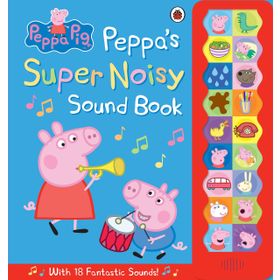 Peppa Pig: Peppa's Super Noisy Sound Book - Peppa Pig Yayınları