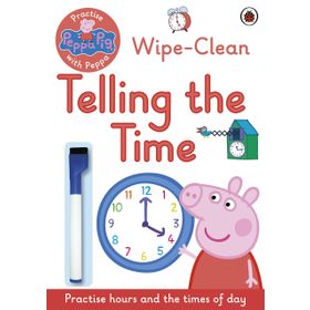 Peppa pıg : practise with peppa : wipe-clean Telling the Time - Peppa Pig Yayınları