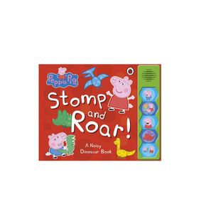 Peppa Pig: Stomp And Roar A Noisy Dinosaur Book - Ladybird
