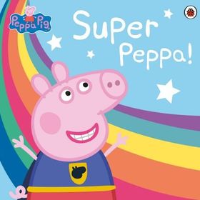 Peppa Pig: Super Peppa! - Peppa Pig Yayınları