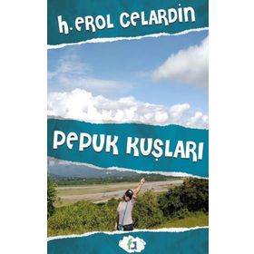 Pepuk Kuşları - H. Erol Celardin