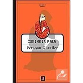 PERÎ-ŞAN GÜZELLER - İSKENDER PALA
