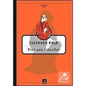 PERÎ-ŞAN GÜZELLER - İSKENDER PALA