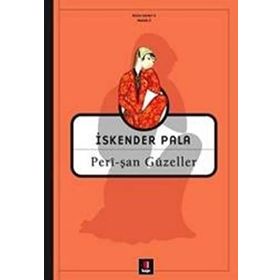 PERÎ-ŞAN GÜZELLER - İSKENDER PALA