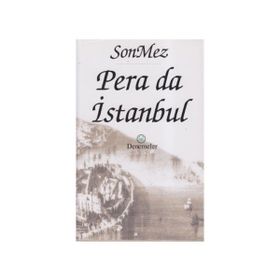 PERA DA İSTANBUL - TEKIN SÖNMEZ