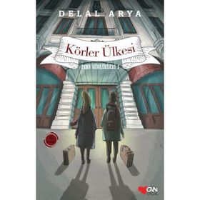 Pera Günlükleri 1 - Körler Ülkesi - Delal Arya