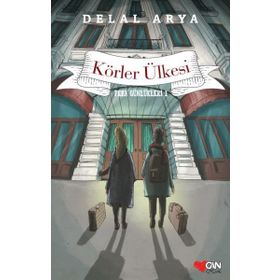 Pera Günlükleri 1 - Körler Ülkesi - Delal Arya