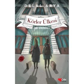 Pera Günlükleri 1 - Körler Ülkesi - Delal Arya