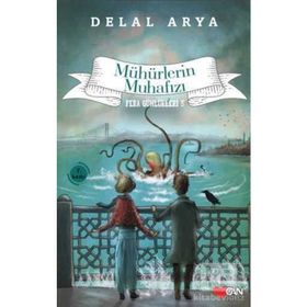 Pera Günlükleri 3 - Mühürlerin Muhafızı - Delal Arya