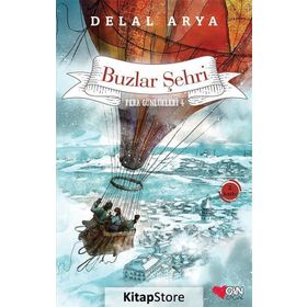 Pera Günlükleri 4 - Buzlar Şehri - Delal Arya