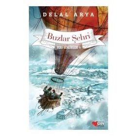 Pera Günlükleri 4 - Buzlar Şehri - Delal Arya