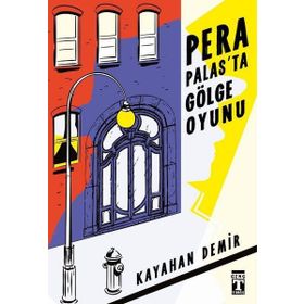 Pera Palasta Gölge Oyunu - Kayahan Demir