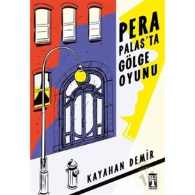 Pera Palasta Gölge Oyunu - Kayahan Demir
