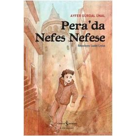 Pera’da Nefes Nefese - Ayfer Gürdal Ünal