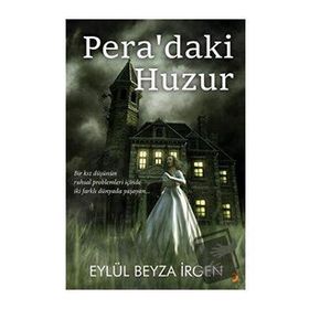 Peradaki Huzur - Eylül Beyza İrgen - Cinius Yayınları