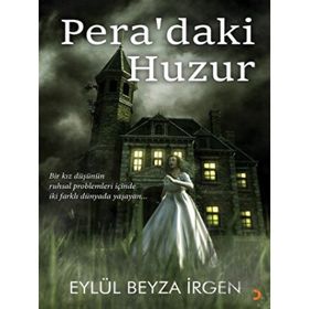 Peradaki Huzur - Eylül Beyza İrgen - Cinius Yayınları