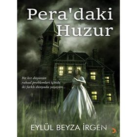 Peradaki Huzur - Eylül Beyza İrgen - Cinius Yayınları