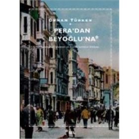 PERA'DAN BEYOĞLU'NA - ONUR İNAL