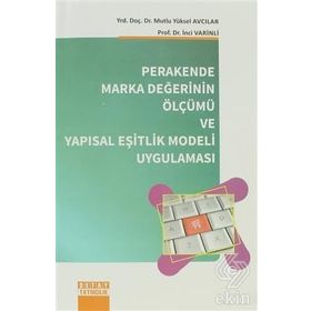 PERAKENDE MARKA DEĞERININ ÖLÇÜMÜ VE YAPISAL EŞITLIK MODELI UYGULAMASI - İNCI VARINLI